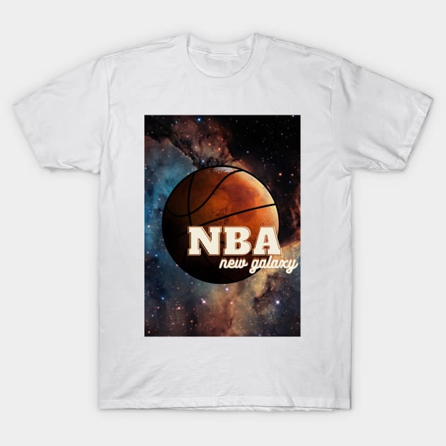 The NBA is new galaxy T-Shirt by ManifestYDream